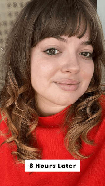 Hoffmann eight hours after applying Merit's Great Skin Priming Moisturizer